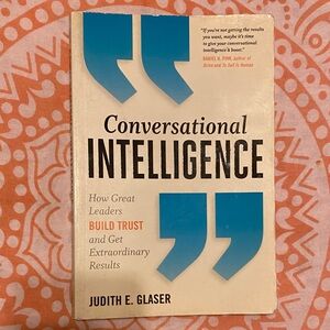 Conversational Intelligence Book by Judith E. Glaser